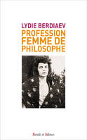 Profession, femme de philosophe