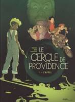 Le cercle de Providence, 1, L'appel, L'appel