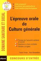 épreuve orale de culture générale (L') - Concours AS / AP / AMP, aide soignant, auxilliaire de puériculture et aide médico-psychologique