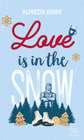 Love is in the snow, Une romance de Noël par l'autrice de 