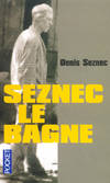 Seznec, le bagne