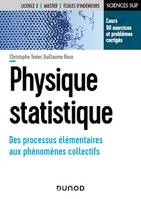 Physique statistique, Des processus élémentaires aux phénomènes collectifs