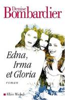 Edna, Irma et Gloria, roman