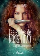 Les étoiles de Noss Head, Tome 5, Origines (2e partie)