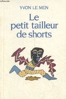 Petit tailleur de shorts (Le), [contes]