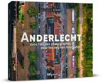 Anderlecht dans l'oeil des photographes