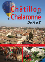 Châtillon-sur-Chalaronne, de A à Z