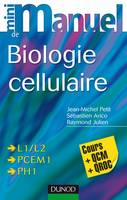 Mini Manuel de Biologie cellulaire - 2ème édition - Cours, QCM et QROC, cours + QCM-QROC
