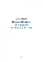 Roland Barthes, la littérature et le droit à la mort