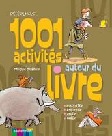 1001 activités autour du livre