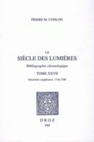 Le Siècle des Lumières : bibliographie chronologique, T. XXVII, Deuxième supplément : 1716-1789