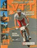 VTT : S'initier et progresser, s'initier et progresser