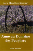 Anne au Domaine des Peupliers, Anne, tome 4