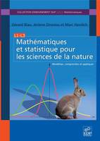 Mathématiques et statistiques pour les sciences de la nature, modéliser, comprendre et appliquer