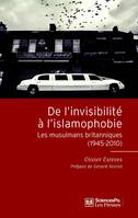 De l'invisibilité à l'islamophobie