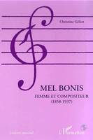 MEL BONIS, Femme et compositeur (1858-1937)