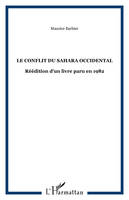 Le conflit du Sahara occidental, Réédition d'un livre paru en 1982