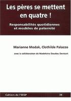 Les pères se mettent en quatre !, Responsabilités quotidiennes et modèles de paternité