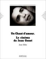 Le Cinema De Jean Genet, Un Chant D'Amour