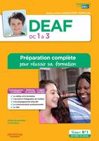 DEAF - DC1 à 3 - Préparation complète pour réussir sa formation, Diplôme d'État d'Assistant familial