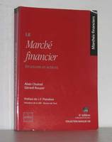 Le marché financier. Structures et acteurs, structures et acteurs