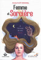 Femme et sorcière, À l'écoute de ses rêves