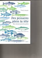 Des poissons plein la tête, Mon dictionnaire de la pêche