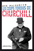 Les Coups tordus de Churchill