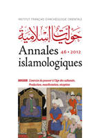 Annales islamologiques 46