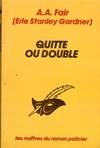 Quitte ou double