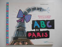 ABC de Paris découvrir la capitale est un jeu d'enfant