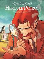 Hercule Poirot - Le crime du golf, Le crime du golf