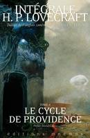 Intégrale Lovecraft, T.04 - Le Cycle de Providence