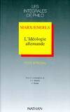 L' Idéologie allemande, 1845-1846 ., 1, première partie, L'idéologie allemande