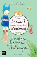 Premiers livres à lire seul, lecture phonétique Montessori, Coffret Premiers livres à lire seul 3 autres histoires de Balthazar Niveau 3 Pédagogie Montessori