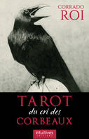 Coffret Tarot du cri des corbeaux