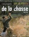 ENCYCLOPEDIE DE LA CHASSE (L')