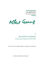 La Revue des lettres modernes, Journalisme et politique L'entrée dans l'Histoire (1938-1940)