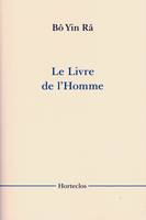 Hortus conclusus, 4, Le livre de l'homme