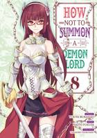 How NOT to Summon a Demon Lord - Tome 8