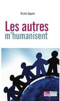 LES AUTRES M HUMANISENT