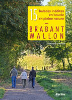 15 balades inédites en boucle en pleine nature, Brabant Wallon