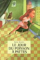 Jour du poisson a pattes (Le)