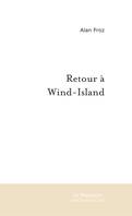 Retour à Wind-Island