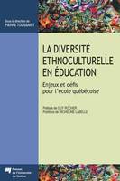 La diversité ethnoculturelle en éducation