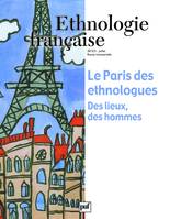 Ethnologie française 2012 - N° 3, Le Paris des ethnologues