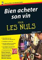 Bien acheter son vin Pour les Nuls, Édition 2013