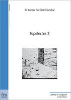 2, Topolectes