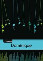 Le carnet de Dominique - Musique, 48p, A5