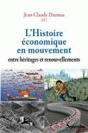 L'Histoire économique en mouvement, entre héritages et renouvellements